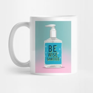 Be Wise Sanitize Mug